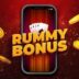 Rummy Bonus